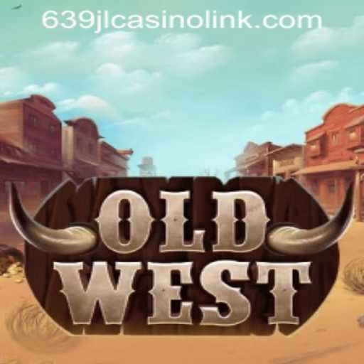 OldWest: Exploring the Riveting New Casino Game with 639JL CASINO LINK